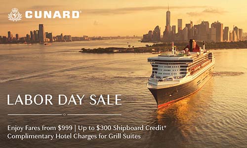 Cunard Labor Day Sale